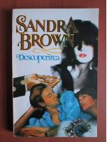 Sandra Brown - Descoperirea