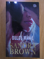 Sandra Brown - Dulce manie