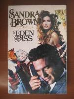 Sandra Brown - Eden Pass