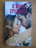 Sandra Brown - O noua speranta