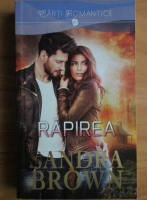 Sandra Brown - Rapirea