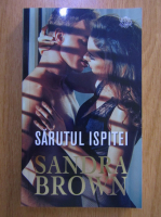 Sandra Brown - Sarutul ispitei