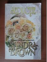 Sandra Brown - Seductie