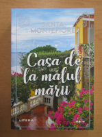 Santa Montefiore - Casa de la malul marii