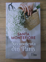 Santa Montefiore - Necunoscuta din Paris