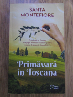 Santa Montefiore - Primavara in Toscana