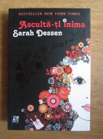 Sarah Dessen - Asculta-ti inima