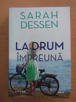 Sarah Dessen - La drum impreuna