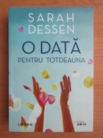 Sarah Dessen - O data pentru totdeauna