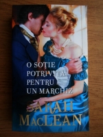 Sarah Maclean - O sotie potrivita pentru un marchiz