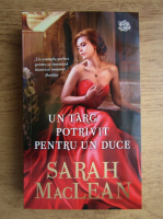 Sarah Maclean - Un targ potrivit pentru un duce