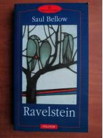 Saul Bellow - Ravelstein