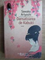Sawako Ariyoshi - Dansatoarea de Kabuki
