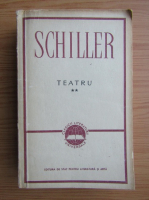 Schiller - Teatru (volumul 2)