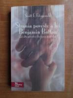 Scott F. Fitzgerald - Strania poveste a lui Benjamin Button