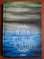 Scott O`Dell - Insula delfinilor albastri