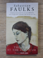 Sebastian Faulks - The girl at the lion d'or