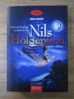 Selma Lagerlof - Cele mai frumoase aventuri ale lui Nils Holgersson cu gastele salbatice