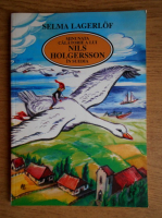 Selma Lagerlof - Minunata calatorie a lui Nils Holgersson in Suedia