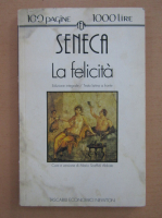 Seneca - La felicita