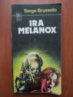 Serge Brussolo - Ira Melanox