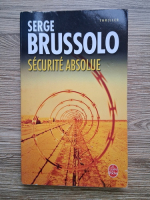 Serge Brussolo - Securite absolue
