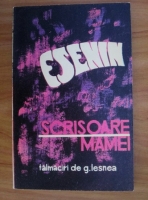 Serghei Esenin - Scrisoare mamei