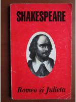 Shakespeare - Romeo si Julieta