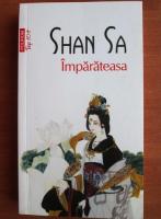 Shan Sa - Imparateasa