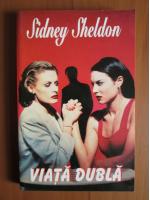 Sidney Sheldon - Viata dubla