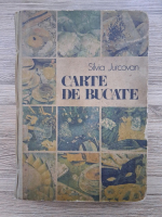 Silvia Jurcovan - Carte de bucate (uzata)