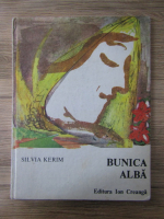 Silvia Kerim - Bunica alba