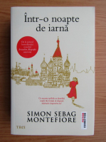 Simon Sebag Montefiore - Intr-o noapte de iarna