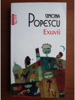 Simona Popescu - Exuvii