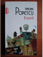 Simona Popescu - Exuvii