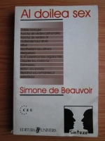 Simone de Beauvoir - Al doilea sex (volumul 1)
