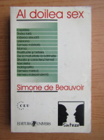 Simone de Beauvoir - Al doilea sex (volumul 2)
