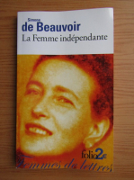 Simone de Beauvoir - La Femme independante