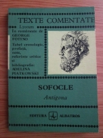 Sofocle - Antigona. Texte comentate