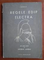 Sofocle - Regele Edip. Electra