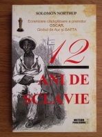 Solomon Northup - 12 ani de sclavie