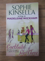 Sophie Kinsella - Cocktails for three