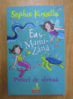 Sophie Kinsella - Eu si mami, zana