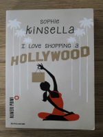 Sophie Kinsella - I love shopping a hollywood