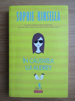 Sophie Kinsella - In cautarea lui Audrey