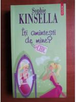 Sophie Kinsella - Iti amintesti de mine?