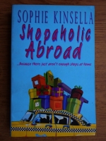 Sophie Kinsella - Shopaholic Abroad