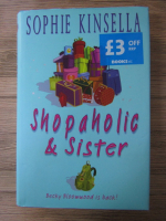 Sophie Kinsella - Shopaholic and sister