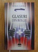 Sorin Lavric - Glasuri din bolgie