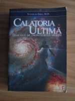 Stanislav Grof - Calatoria ultima